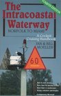 The Intracoastal Waterway Norfolk to Miami A Cockpit Cruising Handbook