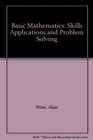 Basic Mathematics Skills Applications and Problem Solving