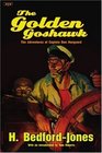The Golden Goshawk The Adventures of Captain Dan Marguard