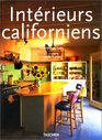 California Interiors Interieurs Californiens
