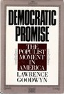 Democratic Promise The Populist Movement in America