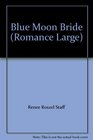 Blue Moon Bride