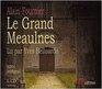 Le Grand Meaulnes 6 audio compact discs in French