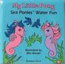 Sea Ponies Water Fun