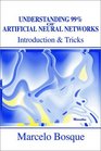 Understanding 99 of Artificial Neural Networks Introduction  Tricks