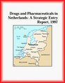 Drugs and Pharmaceuticals in Netherlands A Strategic Entry Report 1997