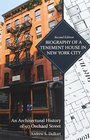 Biography of a Tenement House in New York City An Architectural History of 97 Orchard Street