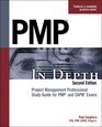PMP in Depth Second Edition Project Management Professional Study Guide for the PMP Exam