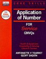 Application of Number for Service GNVQs Health  Social Care / Hospitality  Catering / Leisure  Tourism