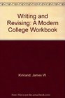 Writing and Revising A Modern College Workbook