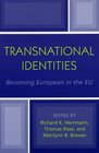 Transnational Identites Becoming European in the EU