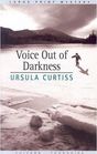 Voice Out of Darkness