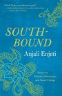 Southbound Essays on Identity Inheritance and Social Change