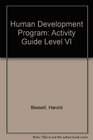 Human Development Program Activity Guide Level VI