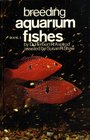 Breeding Aquarium Fishes Book 1