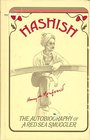 Hashish;: The autobiography of a Red Sea smuggler