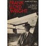 Frank Lloyd Wright A Study in Architectural Content