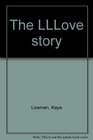 The LLLove story