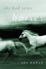 She Had Some Horses