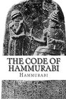 The Code of Hammurabi