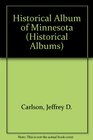 Historical Album Of Minnesota