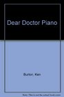 Dear Doctor Piano