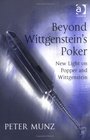 Beyond Wittgenstein's Poker New Light on Popper and Wittgenstein