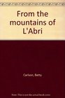 From the mountains of L'Abri