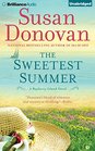 The Sweetest Summer A Novel