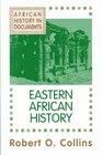 African History in Documents Eastern African History