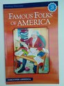 Famous Folks of America  Level 3 Grades 2 to 4