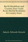 Bed  Breakfasts And Country Inns Guide Book