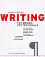 Writing for Design Professionals  A Guide to Writing Successful Proposals Letters Brochures Portfolios Reports Presentations and Job Applications