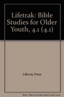 Lifetrak Bible Studies for Older Youth 41