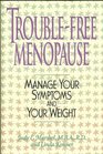 Trouble Free Menopause