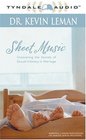 Sheet Music: Uncovering the Secerts of Sexual Intimacy in Marriage