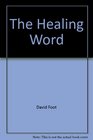 The Healing Word