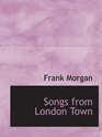 Songs from London Town
