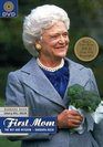First Mom  The Wit and Wisdom of Barbara Bush