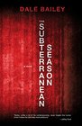 The Subterranean Season A Novel