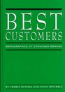 Best Customers Demographics of Consumer Demand