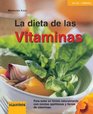 La Dieta De Las Vitaminas / The Diet of the Vitamins