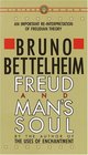 Freud and Man's Soul  An Important ReInterpretation of Freudian Theory