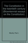 The Constitution in the twentieth century