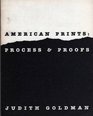 American prints Process  proofs