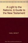 A Light to the Nations A Guide to the New Testament