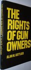 The Rights of Gun Owners A Second Amendment Foundation Handbook