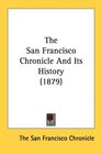 The San Francisco Chronicle And Its History