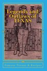 Legends And Outlaws Of Texas Famous People Of Texas  Recipes Vinison Rattlesnake  And Bbq