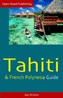 Tahiti  French Polynesia Guide 4th Ed